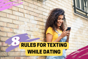Dating Safety Tips 8 Rules for Texting in Early-Stage Relationships