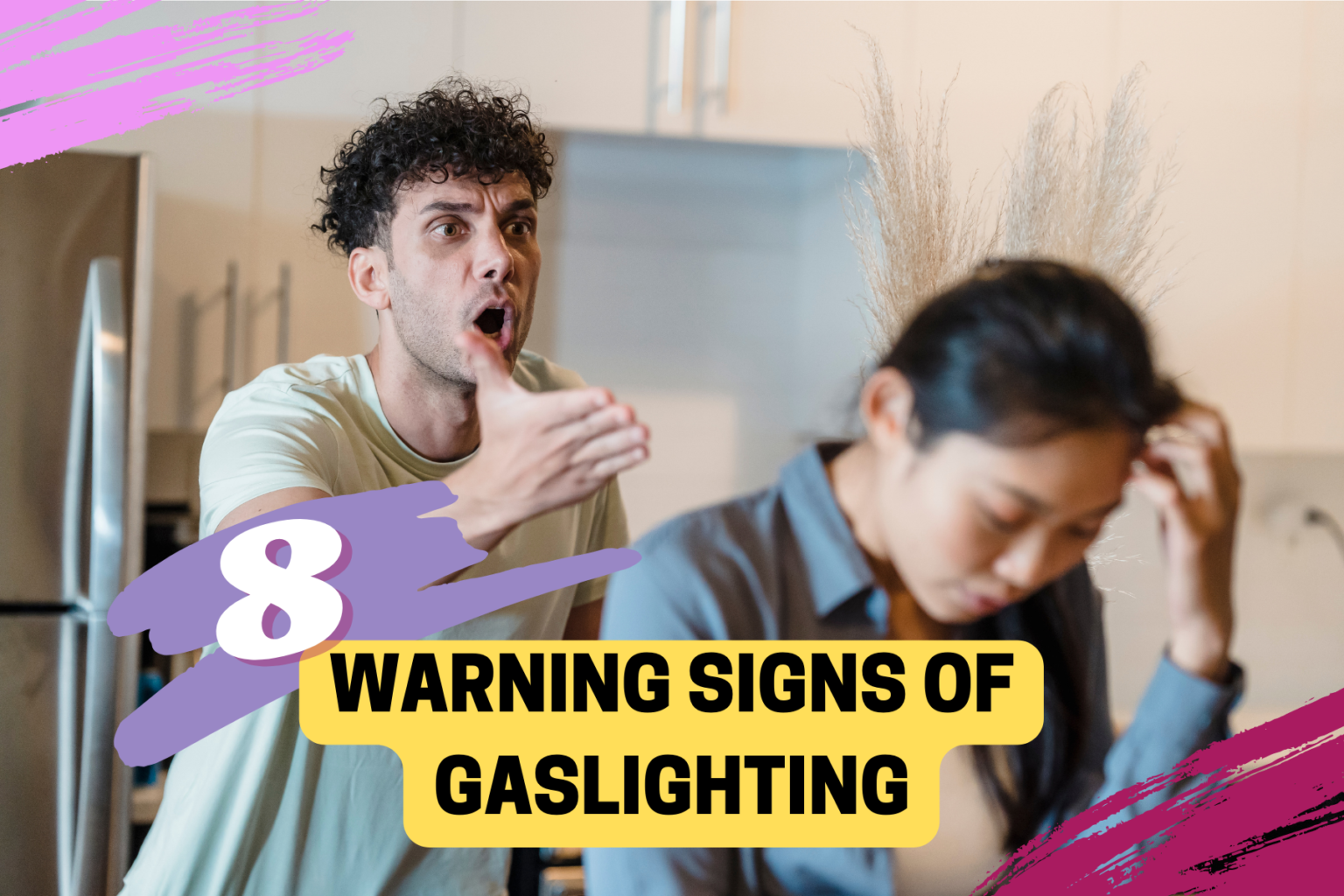 8 Warning Signs Of Gaslighting 2521